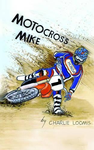 Charles loomis motocross - charles, mike